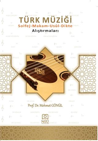 Türk Müziği Solfej - Makam - Usul - Dikte Alıştırmaları