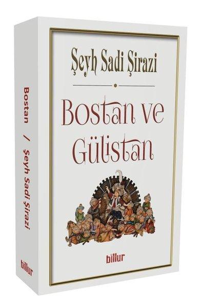 Bostan ve Gülistan-Şark Klasikleri | Billur (İnce Kapak)  - Resim 1