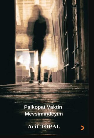 Psikopat Vaktin Mevsimindeyim