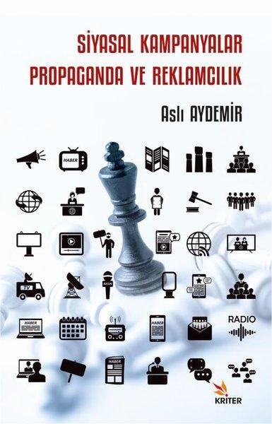 Siyasal Kampanyalar Propaganda ve Reklamcılık | Kriter (İnce Kapak)  - Resim 1