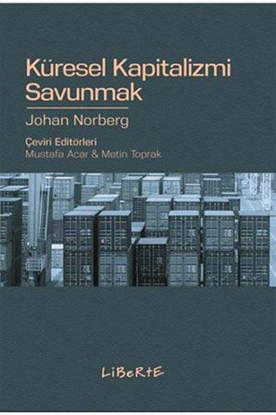 Küresel Kapitalizmi Savunmak | Liberte (İnce Kapak)  - Resim 1