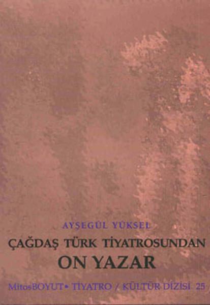 On Yazar(Çağdaş Türk Tiyatrosunda) | Mitos Boyut Yayınları - Tiyatro - Kültür Dizisi (İnce Kapak)  - Resim 1