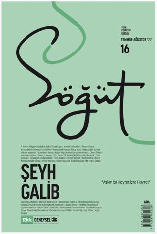 Söğüt - Türk Edebiyatı Dergisi Sayı 16 / Temmuz - Ağustos 2022 | Söğüt Dergisi Yayınları (Ciltsiz)  - Resim 1