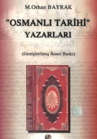 Osmanlı Tarihi Yazarları