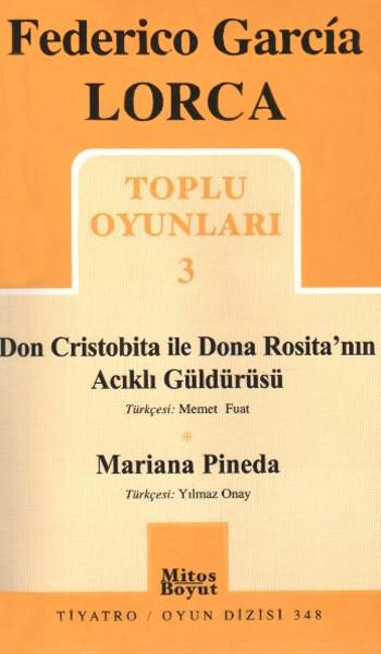 Toplu Oyunları 3 - Don Cristobita ile Dona Rosita'nın Acıklı Güldürüsü | Mitos Boyut Yayınları - Tiyatro Oyun Dizisi (İnce Kapak)  - Resim 1