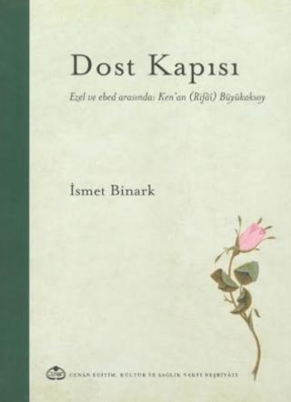 Dost Kapısı | Cenan Eğitim Kültür ve Sağlık Vakfı (Ciltli)  - Resim 1