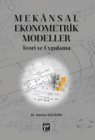 Mekansal Ekonometrik Modeller | Gazi Kitabevi (Ciltsiz)  - Resim 1