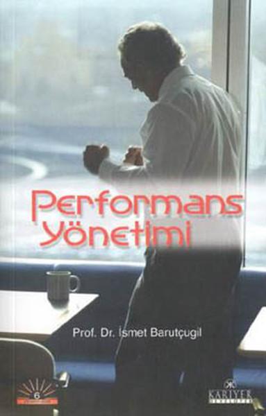 Performans Yönetimi | Kariyer Yayınları - Yönetim Dizisi (İnce Kapak)  - Resim 1