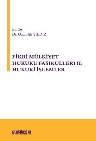 Fikri Mülkiyet Hukuku Fasikülleri II: Hukuki İşlemler | On İki Levha Yayınları (Ciltsiz)  - Resim 1