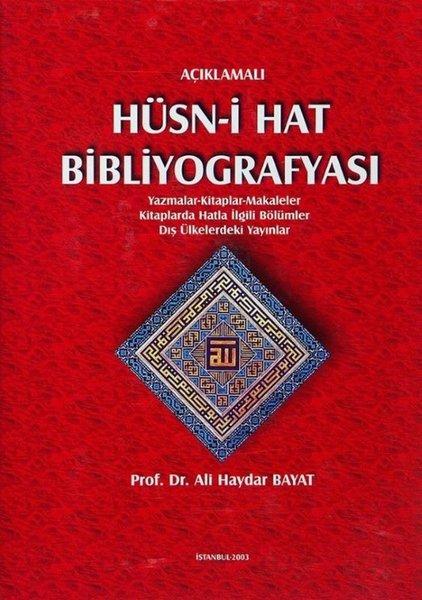 Açıklamalı Hüsn-i Hat Bibliyografyası | IRCICA Yayınları (Ciltli)  - Resim 1