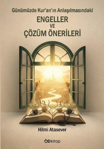 Günümüzde Kur'an'ın Anlaşılmasındaki Engeller ve Çözüm Önerileri | OD Kitap (İnce Kapak)  - Resim 1