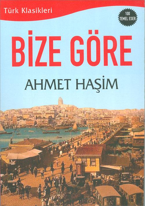 Bize Göre - Ahmet Haşim - Müjde Yayınları - Resim 1