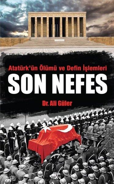 Son Nefes - Atatürk'ün Ölümü ve Defin İşlemleri | Halk Kitabevi (İnce Kapak)  - Resim 1