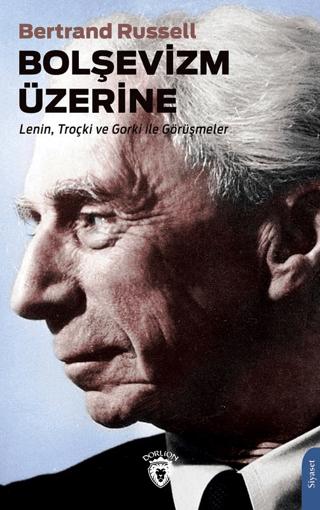 Bolşevizm Üzerine | Dorlion Yayınları (Ciltsiz)  - Resim 1