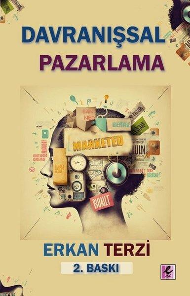Davranışsal Pazarlama | Efil Yayınevi Yayınları (İnce Kapak)  - Resim 1