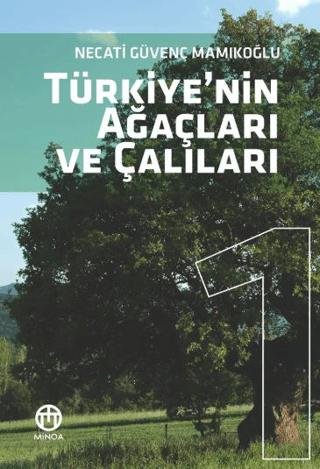 Türkiye'nin Ağaç ve Çalıları 1