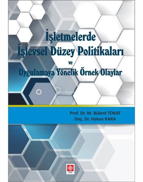 İşletmelerde İşlevsel Düzey Politikaları | Ekin Basım Yayın (İnce Kapak)  - Resim 1