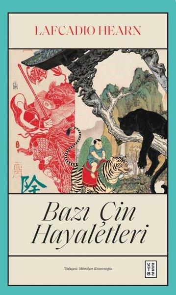 Bazı Çin Hayaletleri | Ketebe (İnce Kapak)  - Resim 1