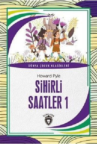 Sihirli Saatler 1 | Dorlion Yayınları (Ciltsiz)  - Resim 1