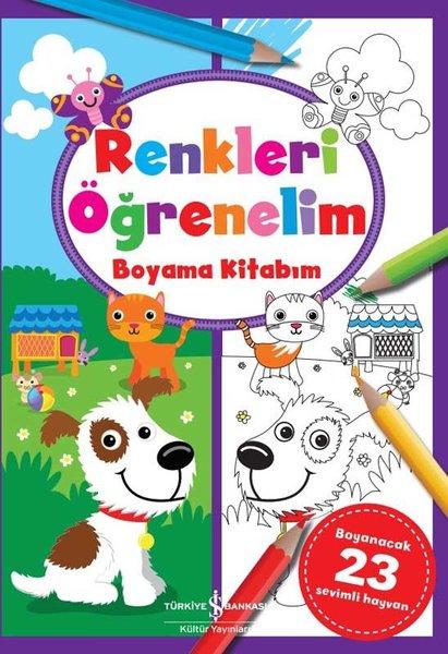 Renkleri Öğrenelim - Boyama Kitabım | İş Bankası Kültür Yayınları (İnce Kapak)  - Resim 1