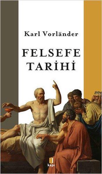 Felsefe Tarihi | Kapı Yayınları (İnce Kapak)  - Resim 1