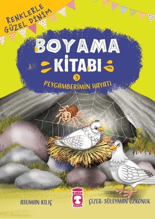 Renklerle Güzel Dinim Boyama Kitabı 5: Peygamberimin Hayatı