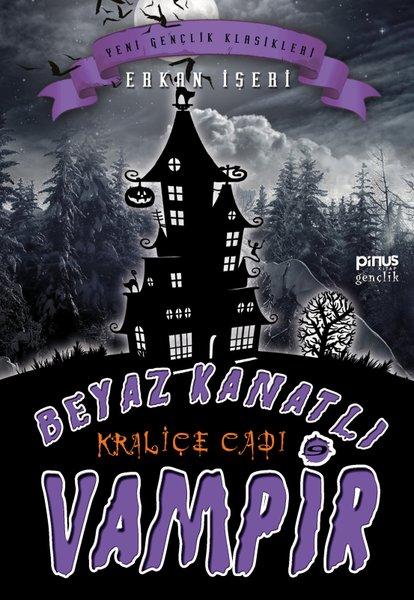 Beyaz Kanatlı Vampir 9 - Kraliçe Cadı | Pinus Kitap (İnce Kapak)  - Resim 1