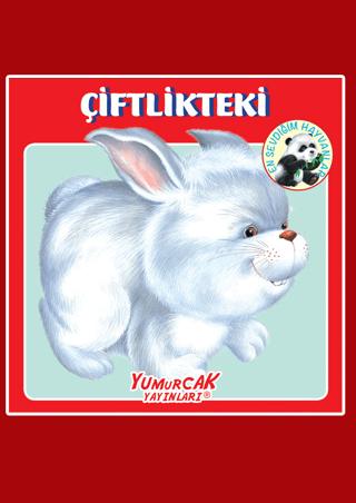 Çiftlikteki En Sevdiğim Hayvanlar | Yumurcak Yayınları (Ciltsiz)  - Resim 1
