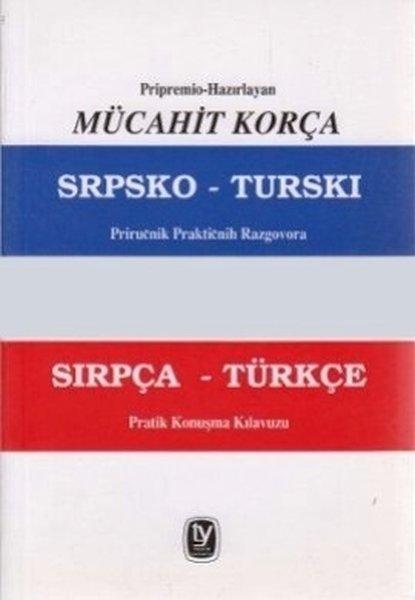 Sırpça - Türkçe Pratik Konuşma Kılavuzu | Tekin Yayınevi - Yayınevi Genel Dizisi (İnce Kapak)  - Resim 1