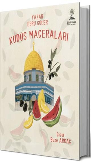 Kudüs Maceraları | Bilgi Ağacı Yayınları (Ciltsiz)  - Resim 1