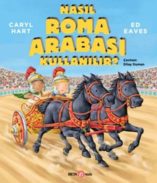 Nasıl Roma Arabası Kullanılır? | Beta Kids (İnce Kapak)  - Resim 1