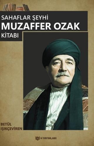 Sahaflar Şeyhi Muzaffer Ozak Kitabı | H Yayınları (Ciltsiz)  - Resim 1