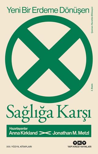 Yeni Bir Erdeme Dönüşen Sağlığa Karşı | Yapı Kredi Yayınları (Ciltsiz)  - Resim 1