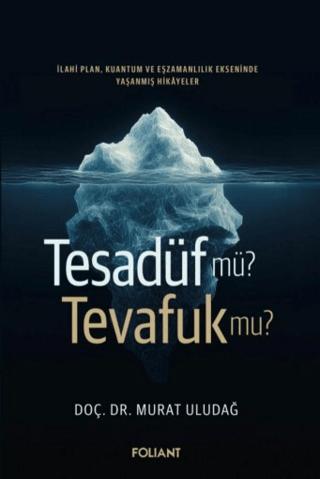 Tesadüf Mü? Tevafuk Mu? | Foliant Yayınları (Ciltsiz)  - Resim 1