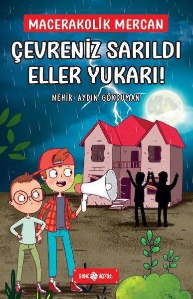 Çevreniz Sarıldı Eller Yukarı - Macerakolik Mercan 2 | Genç Hayat (Ciltli)  - Resim 1