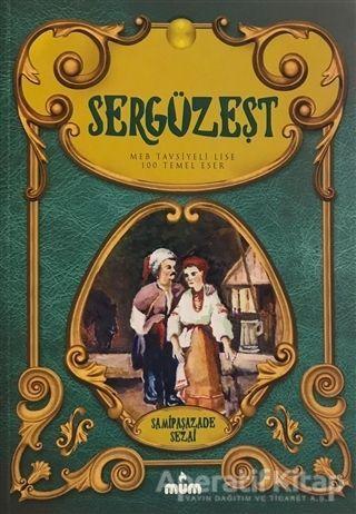 Sergüzeşt - Samipaşazade Sezai - Mum Yayınları | Mum Yayınları - Resim 1