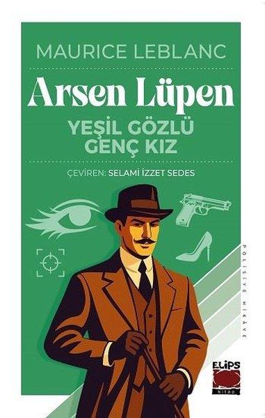 Arsen Lüpen - Yeşil Gözlü Genç Kız | Elips Kitapları (İnce Kapak)  - Resim 1