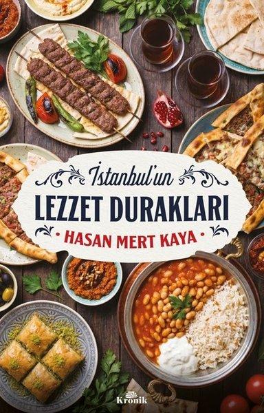 İstanbul'un Lezzet Durakları | Kronik Kitap (İnce Kapak)  - Resim 1