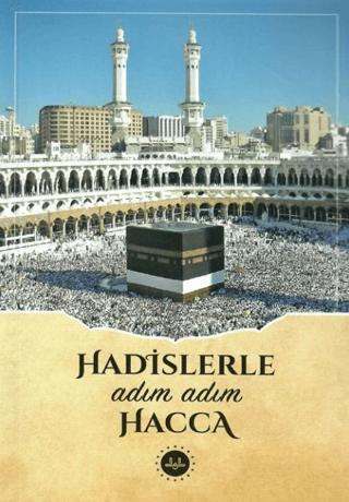 Hadislerle Adım Adım Hacca | Diyanet İşleri Başkanlığı (Ciltsiz)  - Resim 1