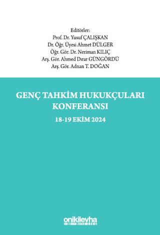 Genç Tahkim Hukukçuları Konferansı 18-19 Ekim 2024 Konferans Tebliğ Tam Metinleri