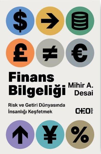 Finans Bilgeliği - Risk ve Getiri Dünyasında İnsanlığı Keşfetmek | CEO Plus (İnce Kapak)  - Resim 1