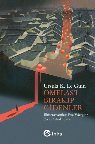 Omelas'ı Bırakıp Gidenler | İnka (İnce Kapak)  - Resim 1