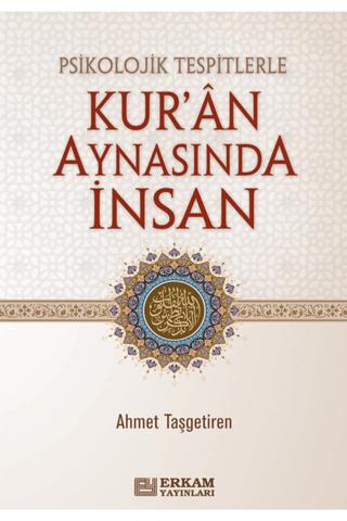 Psikolojik Tespitlerle Kur'an Aynasında İnsan