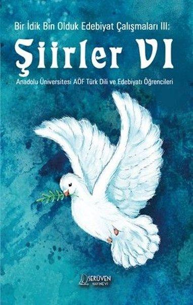Bir İdik Bin Olduk Edebiyat Çalışmaları 3 - Şiirler 6 | Serüven Yayınevi (İnce Kapak)  - Resim 1