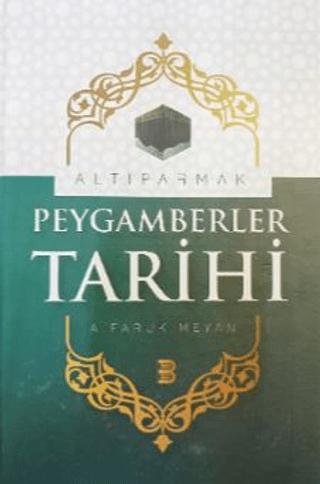 Altıparmak Peygamberler Tarihi Mearicün Nübüvve