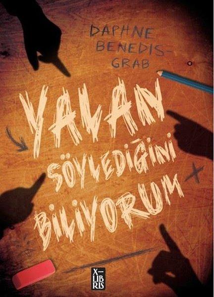Yalan Söylediğini Biliyorum | Xlibris (İnce Kapak)  - Resim 1