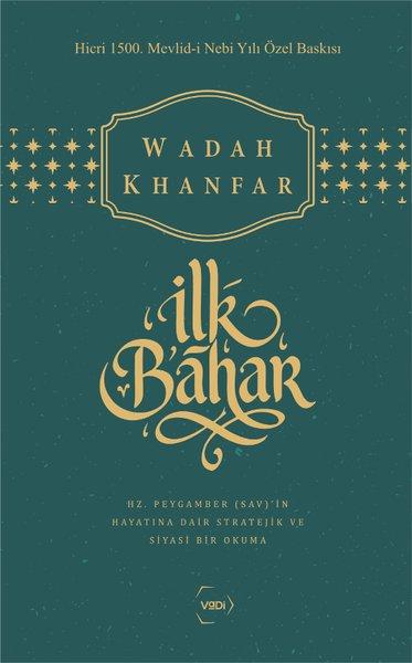 İlk Bahar - Hicri 1500.Mevlid - i Nebi Yılı Özel Baskısı | Vadi Yayınları (İnce Kapak)  - Resim 1