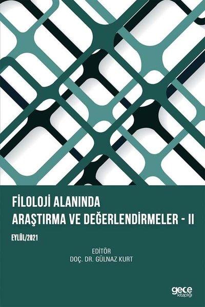 Filoloji Alanında Araştırma ve Değerlendirmeler 2 - Eylül 2021 | Gece Kitaplığı (İnce Kapak)  - Resim 1
