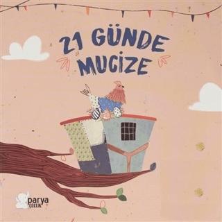 21 Günde Mucize