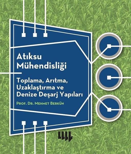Atıksu Mühendisliği | Literatür Yayıncılık (İnce Kapak)  - Resim 1